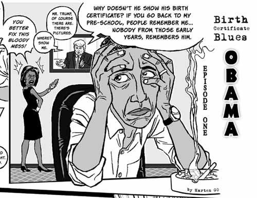 Episode One - Birth Certificate Blues starring Barack Hussein Obama graphic by Marten Go